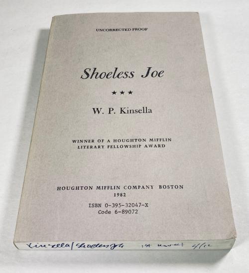 Shoeless Joe by W. P. Kinsella (First Printing, 1982) Advance Uncorrected Proof