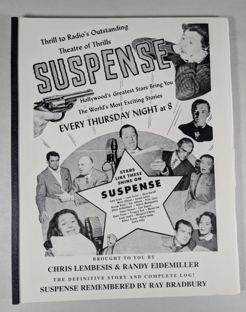 Suspense 1942 - 1962 Radio Stories by Chris Lembesis, Randy Eidemiller Signed