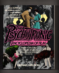 The Psychotronic Encyclopedia of Film by Michael Weldon (First Edition)