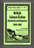 British Science Fiction: Paperbacks and Magazines 1949-1956 by Philip Harbottle