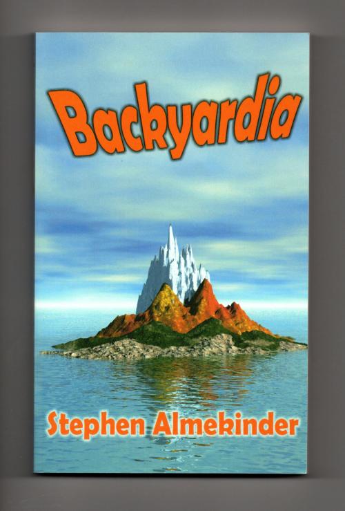 Backyardia by Stephen Almekinder (First Edition) Signed