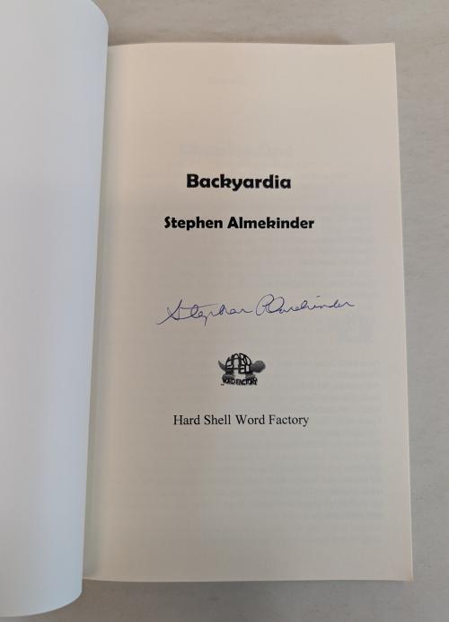 Backyardia by Stephen Almekinder (First Edition) Signed