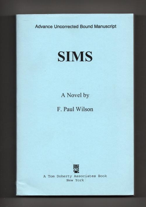 Sims by F. Paul Wilson (First Edition; Advance Copy)