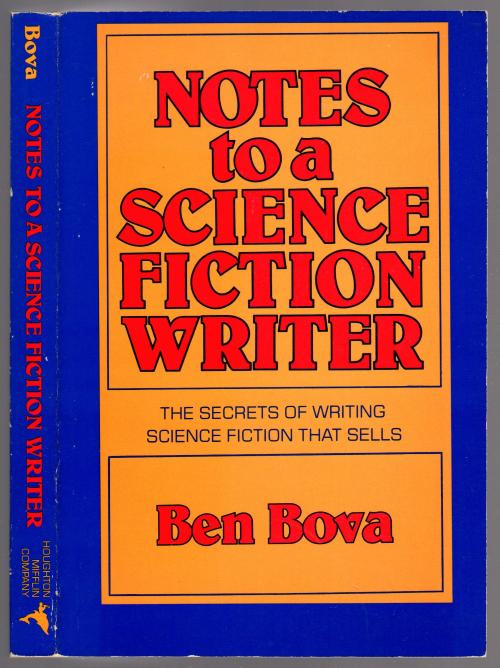 Notes to a Science Fiction Writer by Ben Bova (Revised & Expanded) Signed