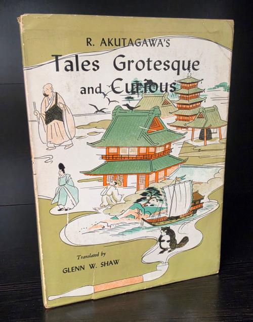 Tales Grotesque and Curious by Akutagawa Ryunosuke