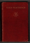 God's Playthings by Marjorie Bowen (First Edition)