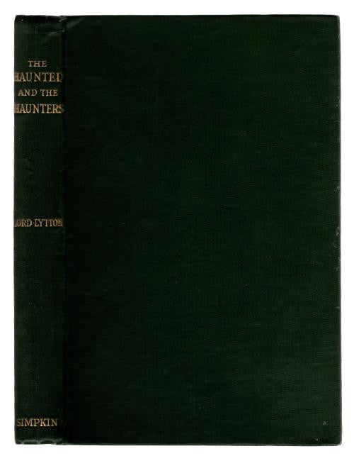 The Haunted and the Haunters by Lord Lytton