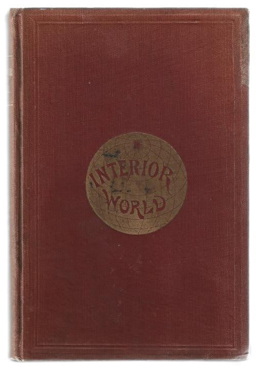 Interior World: A Romance by Washington L. Tower (First Edition)
