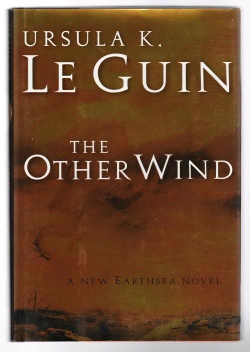 The Other Wind by Ursula K. Le Guin (First Edition)