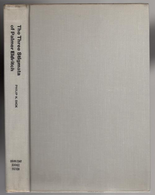 The Three Stigmata of Palmer Eldritch by Philip Dick (First Edition)