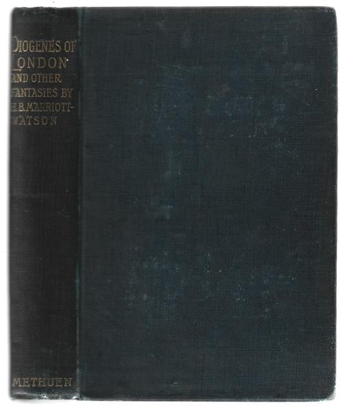 Diogenes of London by H.B. Marriott Watson (First Edition)