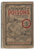 The Romance of Poisons by Robert Cromie (First Edition)