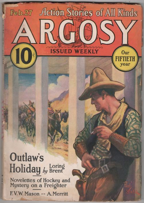 Argosy Feb 27 1932 Pulp Paul Stahr Cvr; Loring Brent; F. V. W. Mason; A. Merritt