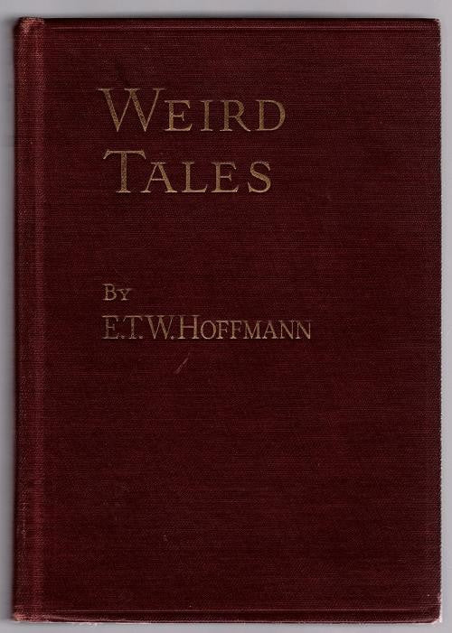 Weird Tales by E.T.W. Hoffmann (Early Edition)