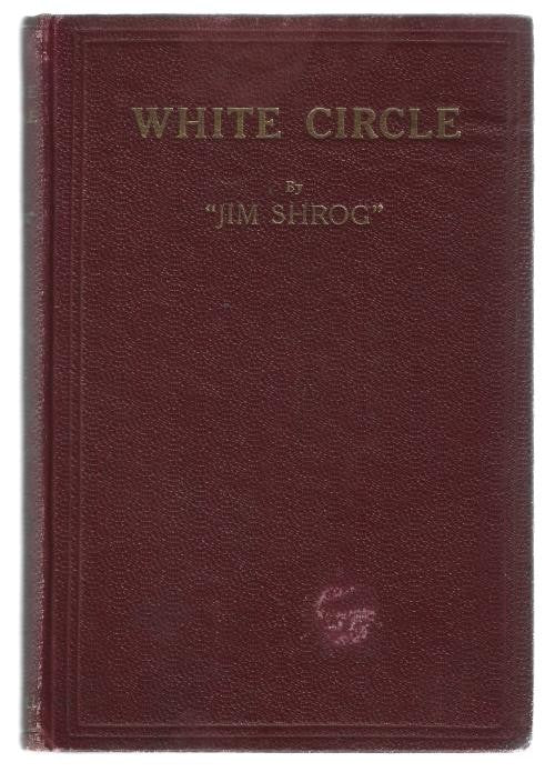 White Circle by Jim Shrog (First Edition)