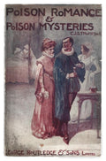 Poison Romance and Poison Mysteries by C.J.S. Thompson (First Thus)