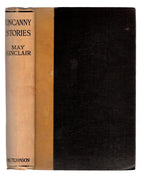 Uncanny Stories by May Sinclair (First Edition) Scarce