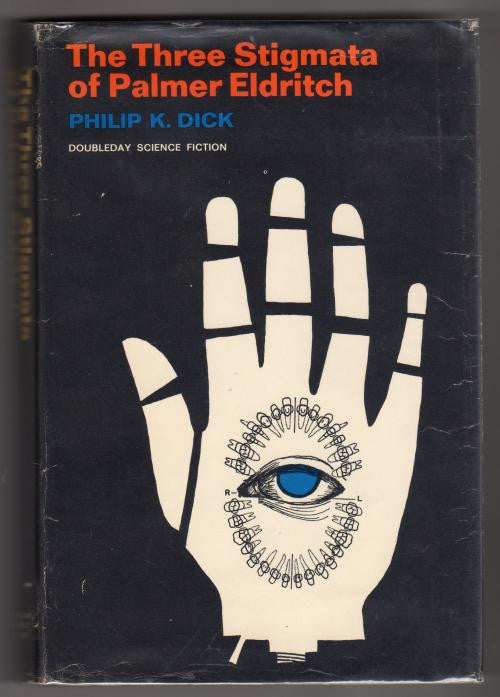 The Three Stigmata of Palmer Eldritch by Philip Dick (First Edition)