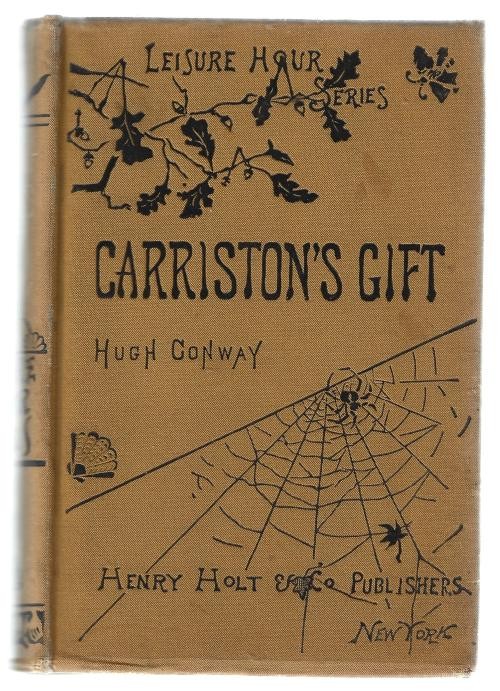 Carriston's Gift: And Other Tales by Hugh Conway (First Edition)