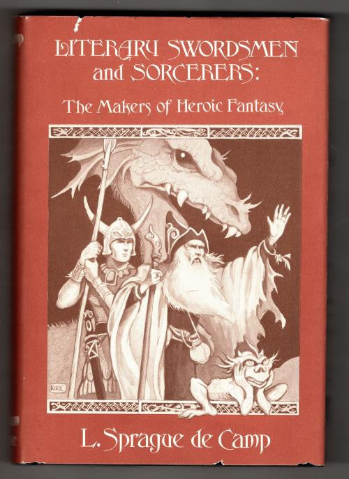 Literary Swordsmen and Sorcerers by L. Sprague de Camp