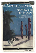 The Sower of the Wind by Richard Dehan
