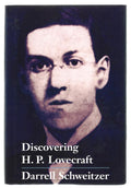 Discovering H.P. Lovecraft edited by Darrell Schweitzer Signed