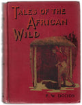 Tales of the African Wild by Fred W. Dodds (First Edition)