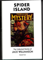 Spider Island (The Collected Stories of Jack Williamson Volume 4) Rudolph Bel...