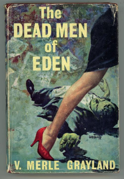 The Dead Men of Eden by V. Merle Grayland (First Edition)