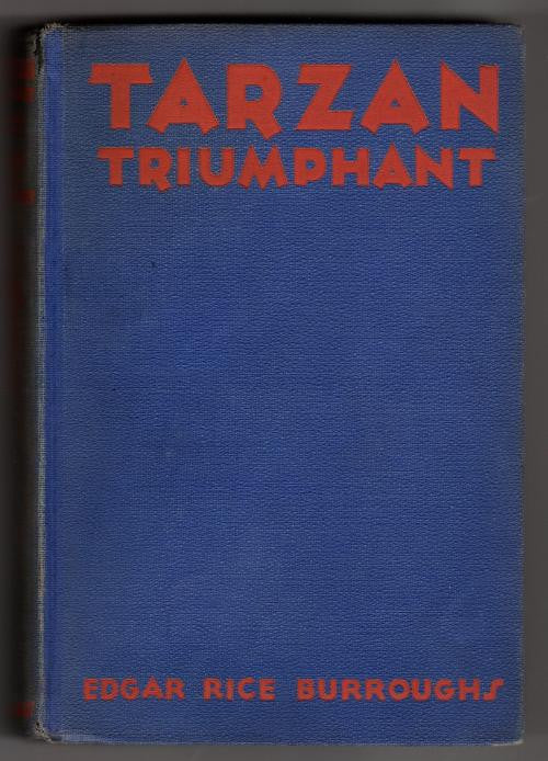 Tarzan Triumphant by Edgar Rice Burroughs (First)(Facsimile Jacket)