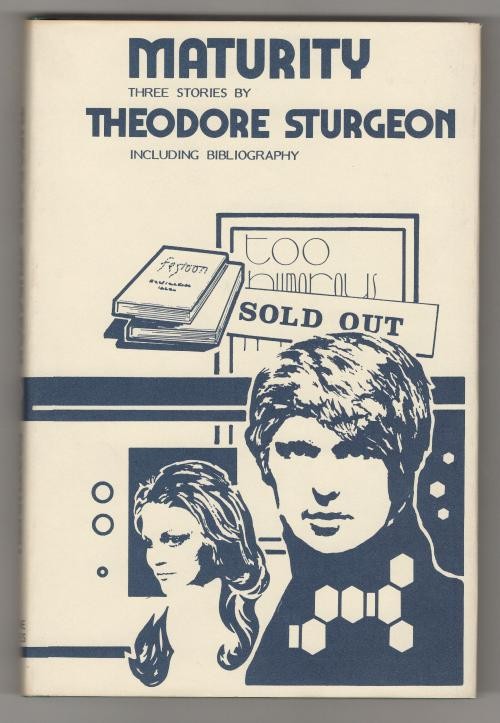 Maturity: Three Stories by Theodore Sturgeon (Limited First Edition) Signed #79
