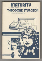 Maturity: Three Stories by Theodore Sturgeon (Limited First Edition) Signed #79