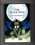 The Black Wolf by Galad Elflandsson  (First Edition, Limited)
