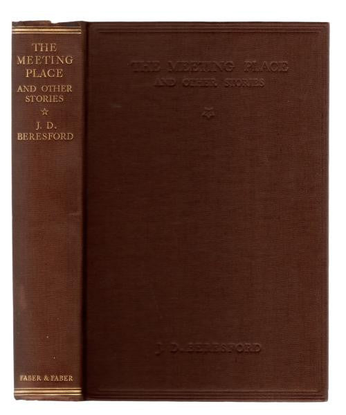 The Meeting Place: And Other Stories by J.D. Beresford (First) Review Copy