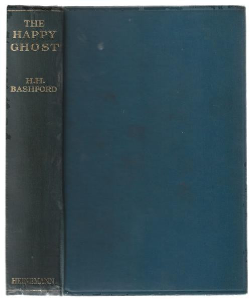 The Happy Ghost: And Other Stories by H.H. Bashford (First Edition) Scarce