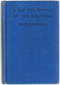 A Rip Van Winkle of the Kalahari by Fred C. Cornell