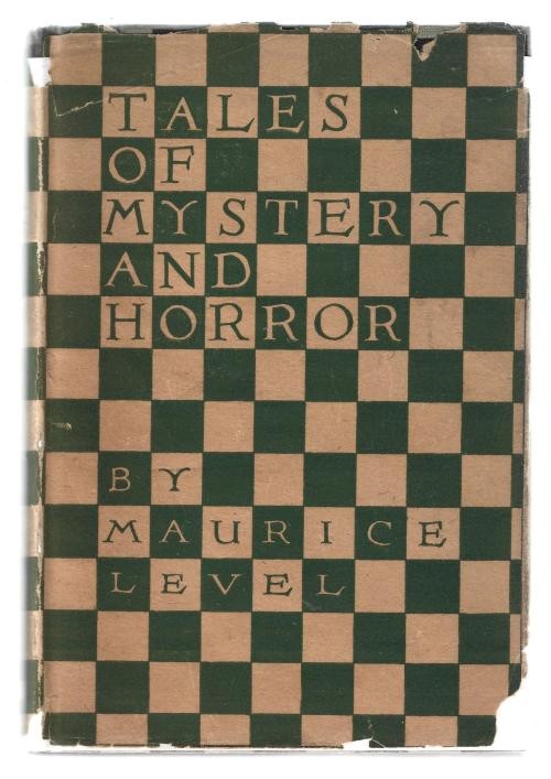Tales of Mystery and Horror by Maurice Level