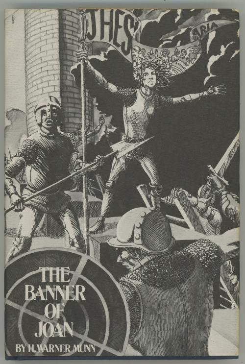 The Banner of Joan by H. Warner Munn (First Edition)