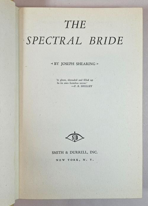 The Spectral Bride by Joseph Shearing (Marjorie Bowen) (First US) Rare