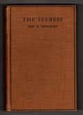 The Seeress: A Novel by George B. Lissenden (First Edition)