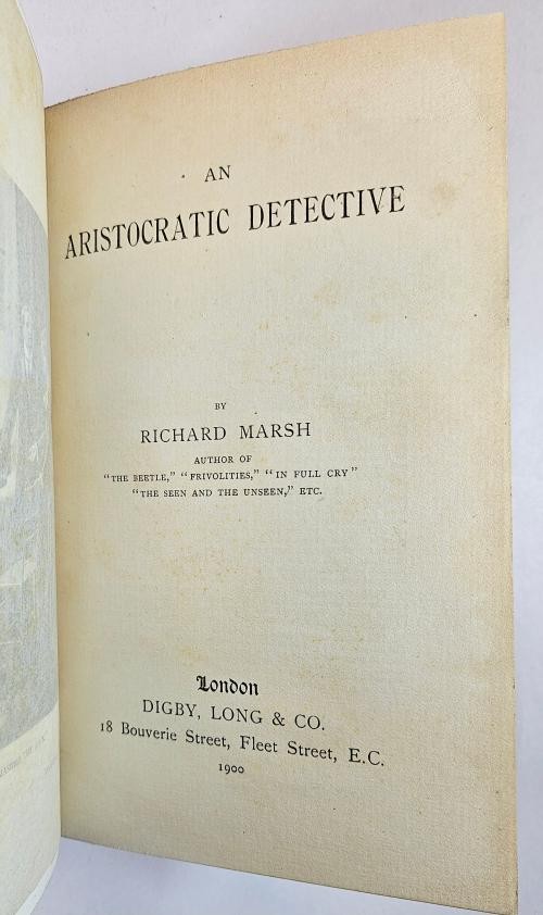 An Aristocratic Detective by Richard Marsh (First Edition) Scarce