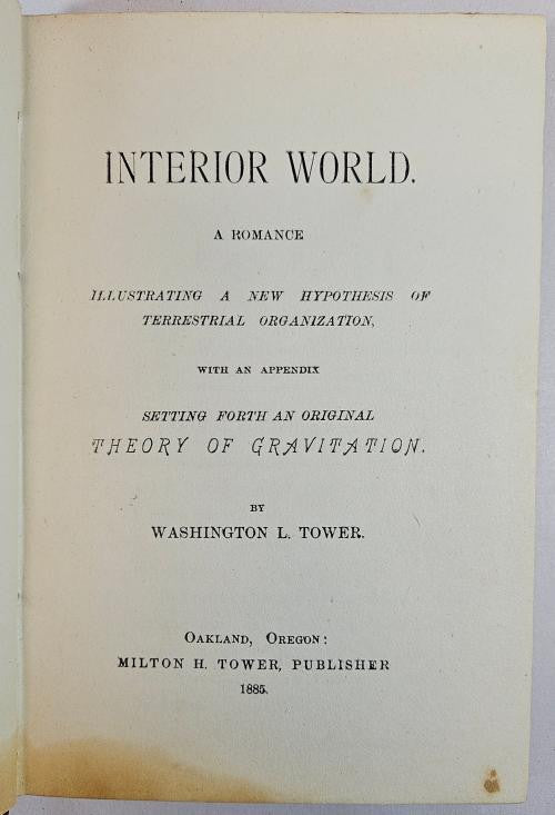 Interior World: A Romance by Washington L. Tower (First Edition)