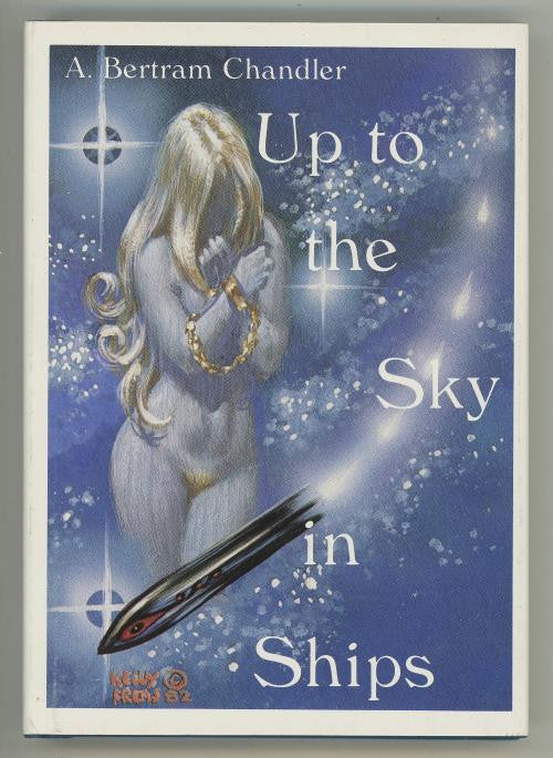Up to the Sky in Ships & In and Out of Quandry by A Bertram Chandler & Lee Ho...