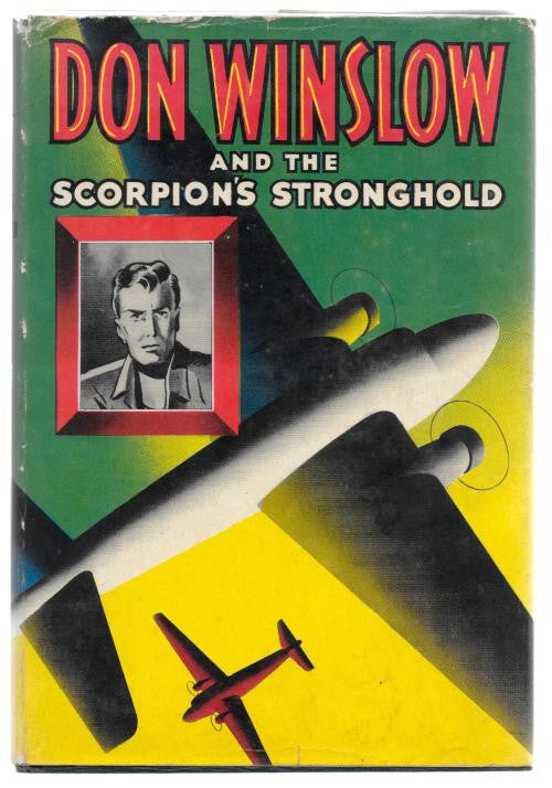 Don Winslow and the Scorpion's Stronghold by Frank V. Martinek (First)