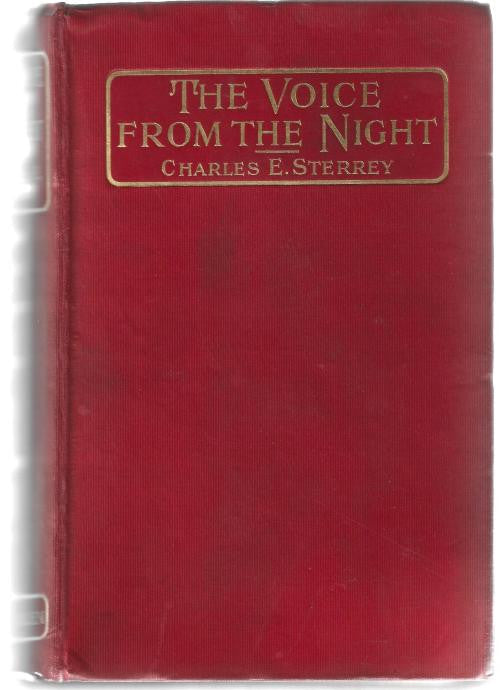 The Voice from the Night by Charles Ernest Sterrey (First Edition)