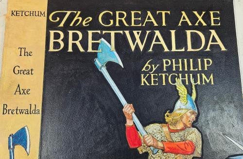 Original Cover Art for the novel "The Great Axe Bretwalda" by Philip Ketchum