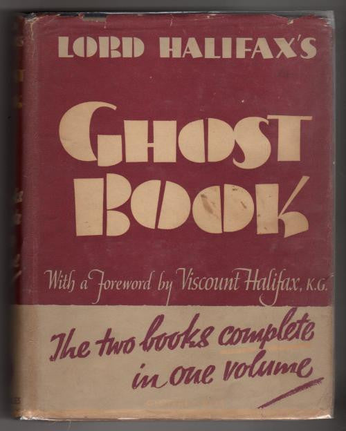 Lord Halifax's Ghost Book by Charles Lindley (First Edition)