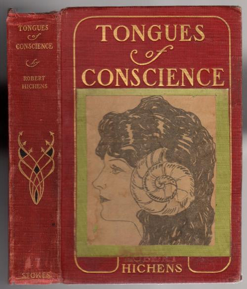 Tongues of Conscience by Robert Hichens (First US Edition)