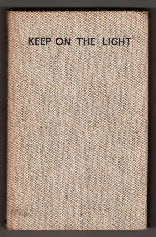 Keep On The Light by Christine Campbell Thompson