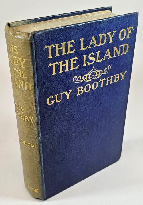 The Lady of the Island by Guy Boothby (First Edition)